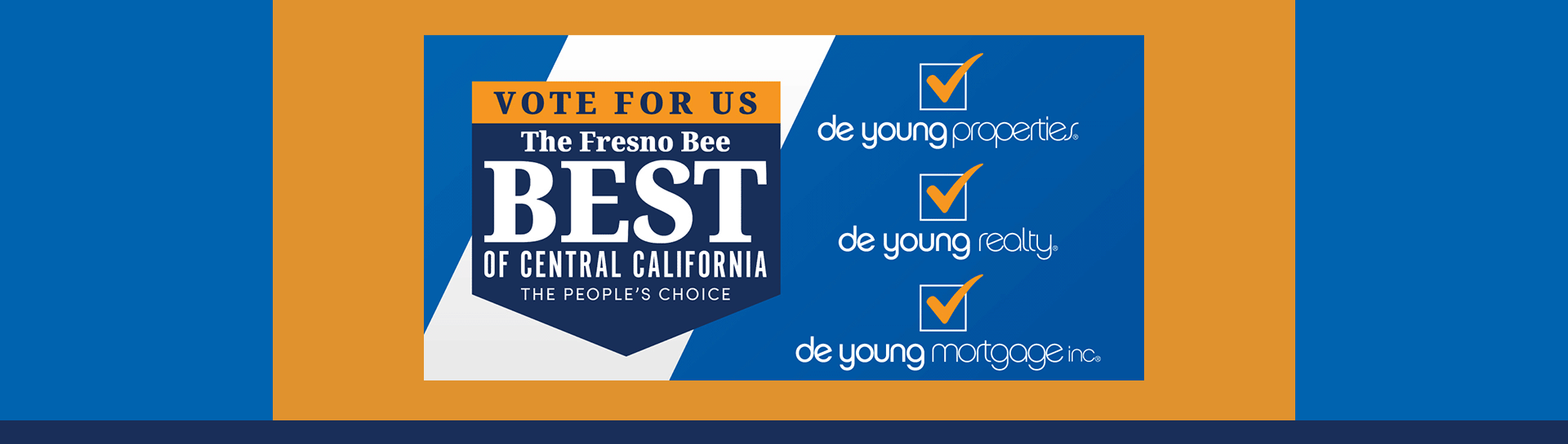 De Young Properties Would Appreciate Your Vote In The 2023 Fresno Bee Best Of Central California
