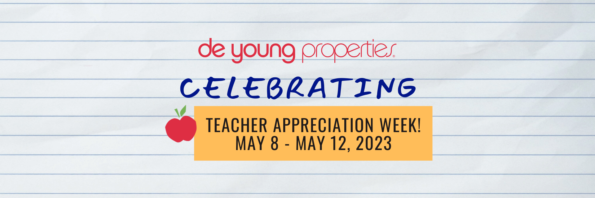 Happy Teacher Appreciation Week from De Young Properties