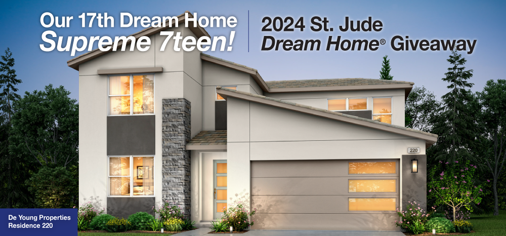 10 Reasons to Reserve your St. Jude Dream Home® Giveaway Ticket Today!