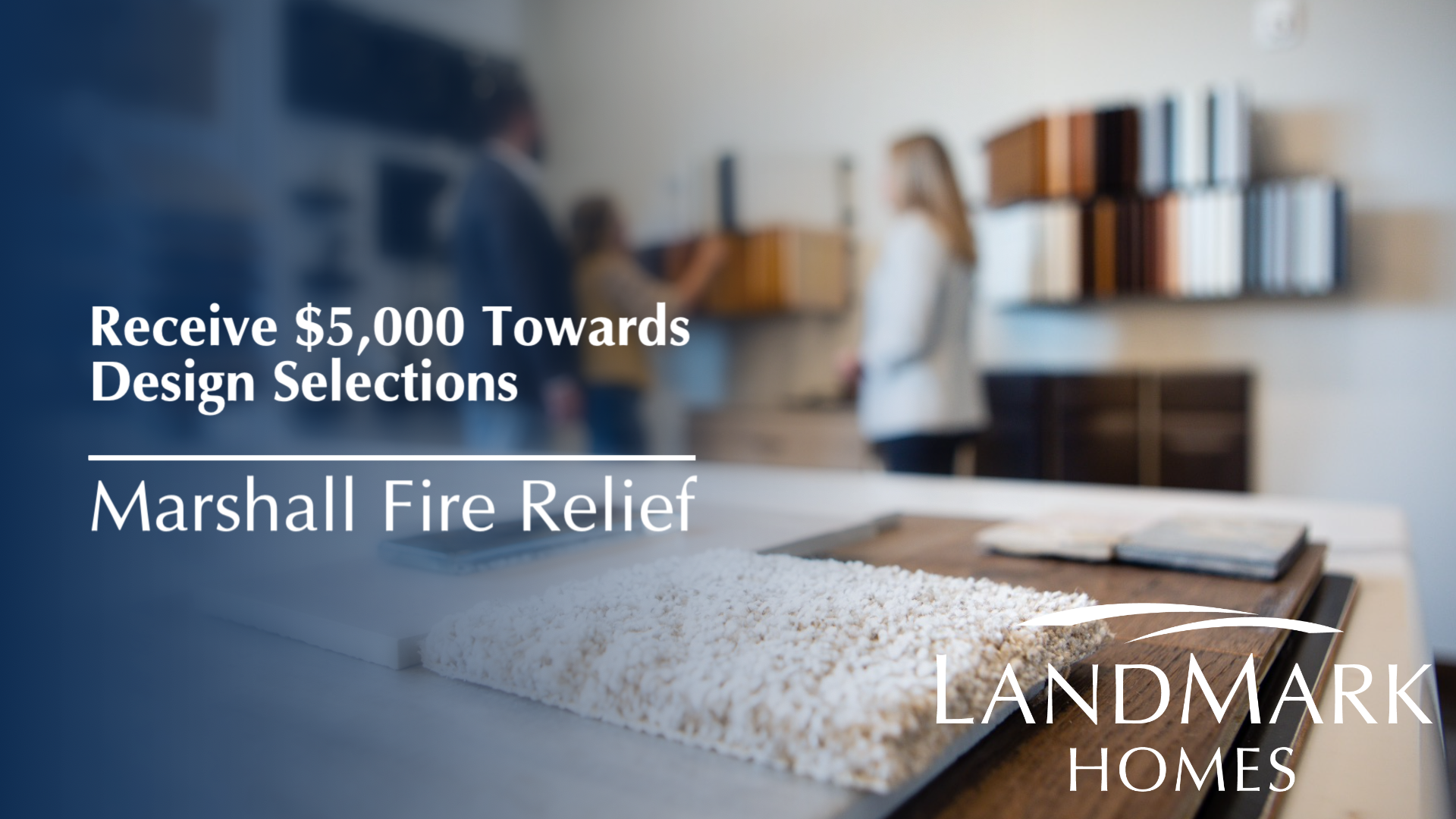 Marshall Fire Relief: New Home Incentive from Landmark Homes