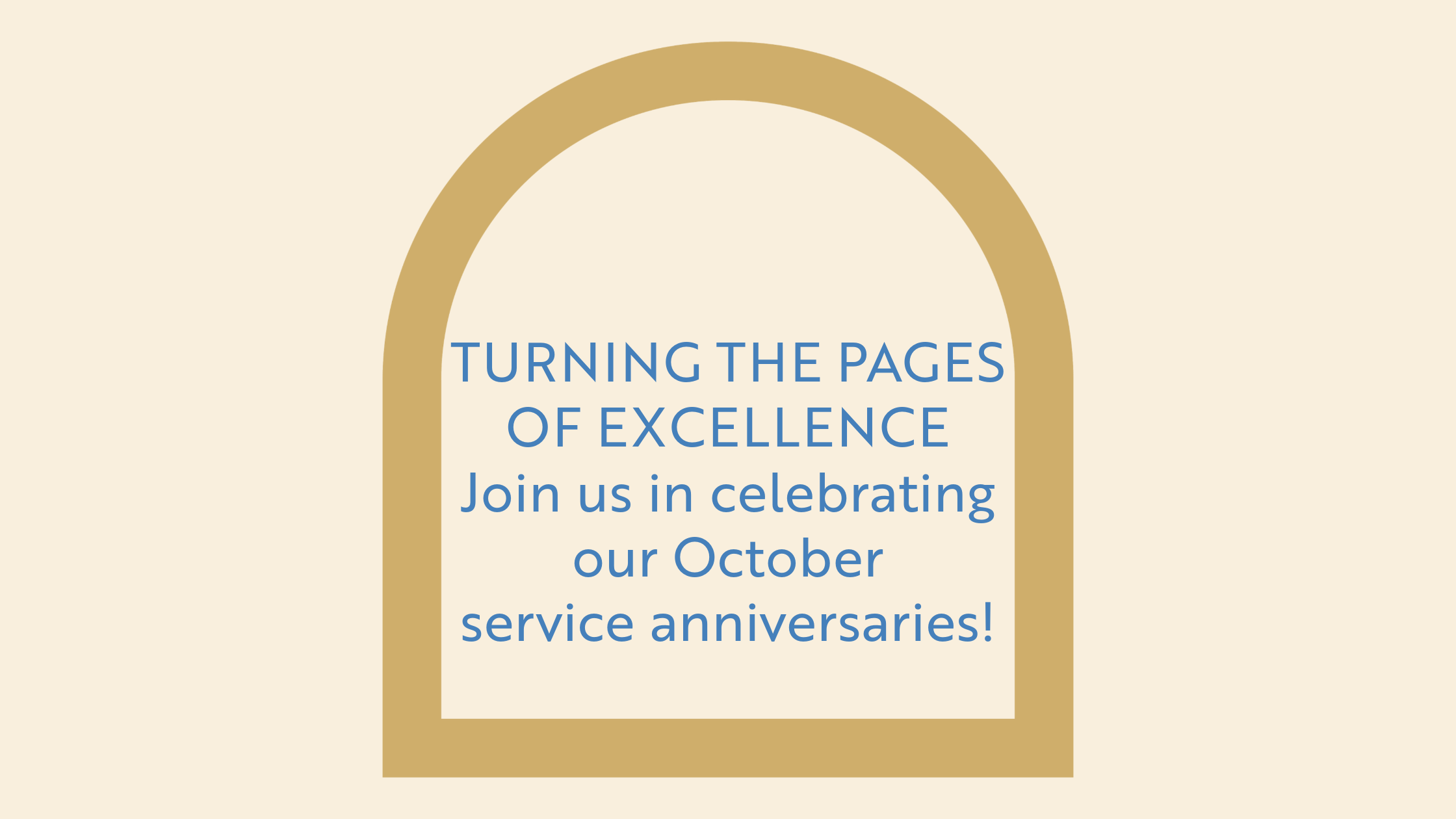 Turning the Pages of Excellence: October Service Anniversaries