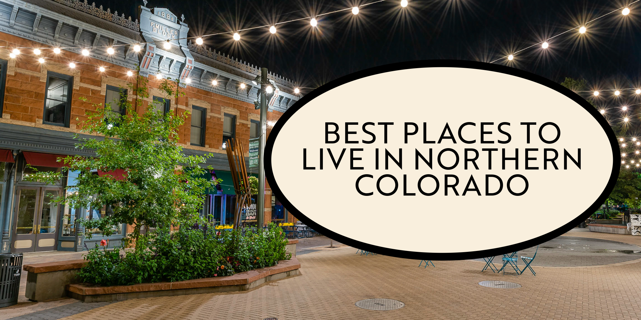 Best Places to Live in Northern Colorado