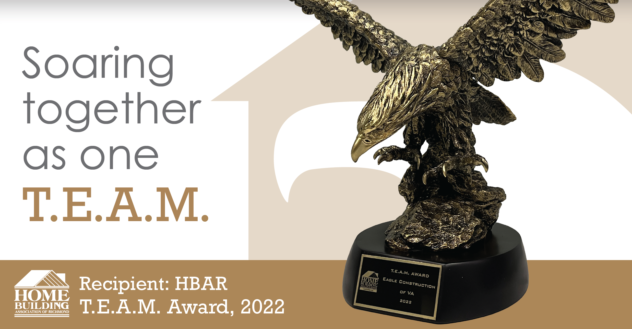 Eagle receives “2022 T.E.A.M. Award” from the Home Building Association of Richmond