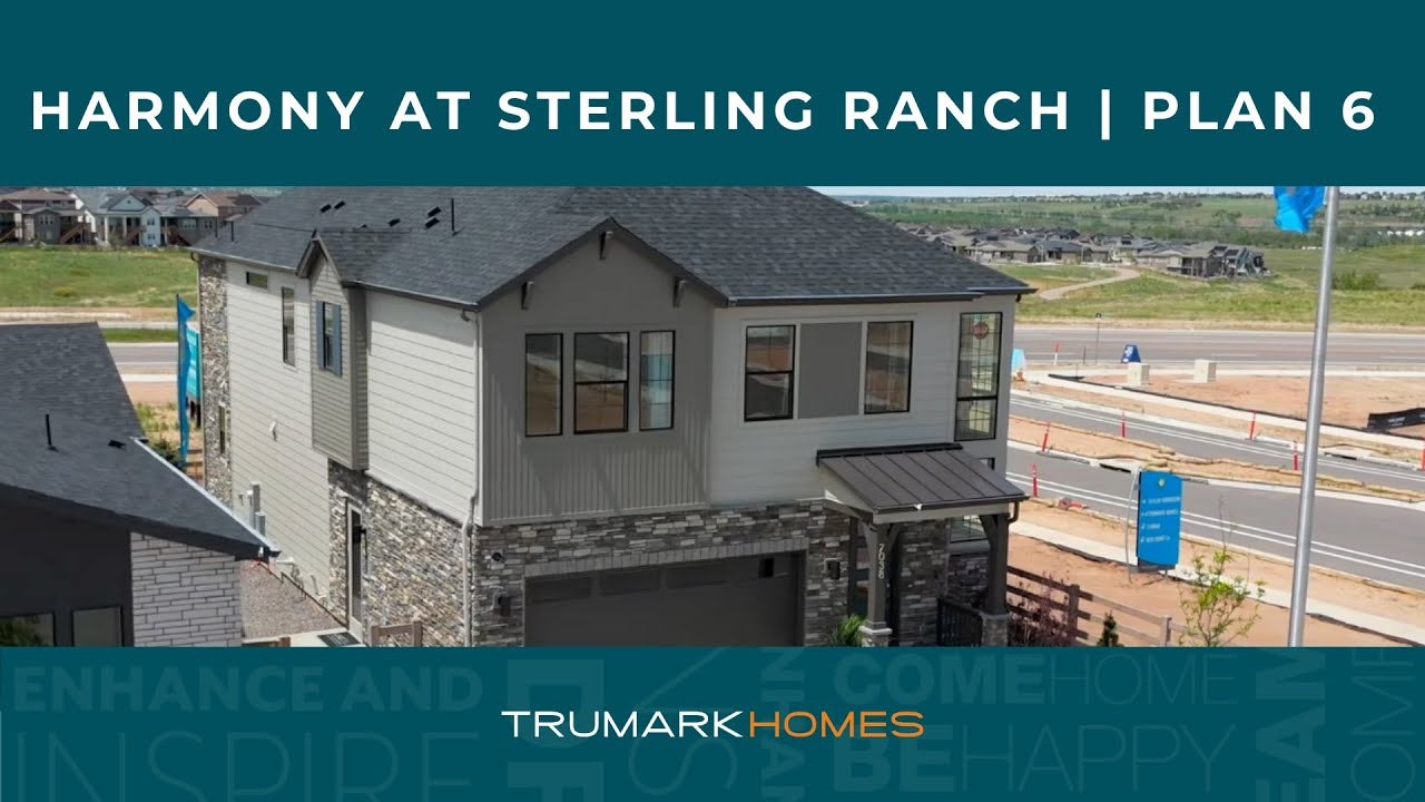 Harmony by Trumark Homes at Sterling Ranch | Plan 6 Video