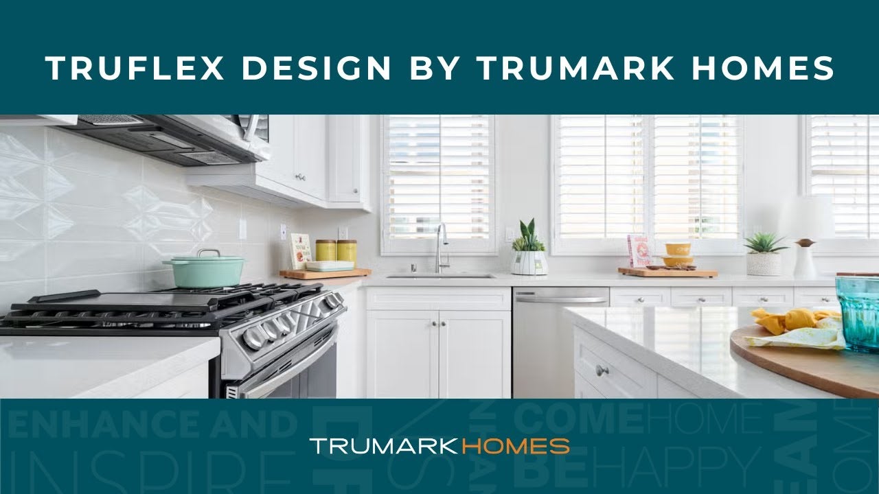 TruFlex Design by Trumark Homes Video