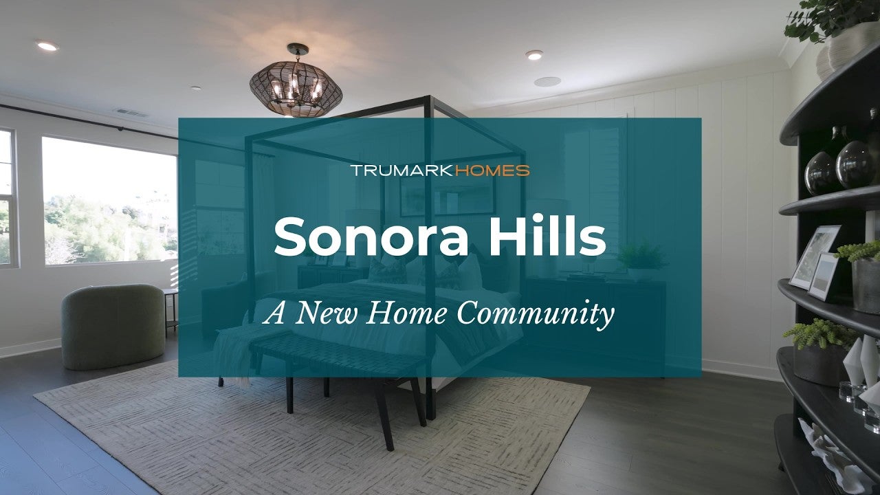 Sonora Hills in Escondido, California by Trumark Homes Video