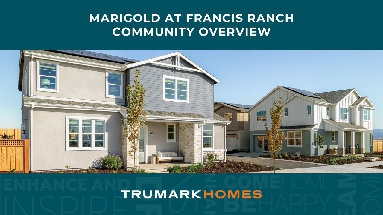 Marigold at Francis Ranch by Trumark Homes I Community Overview I Dublin, CA Video