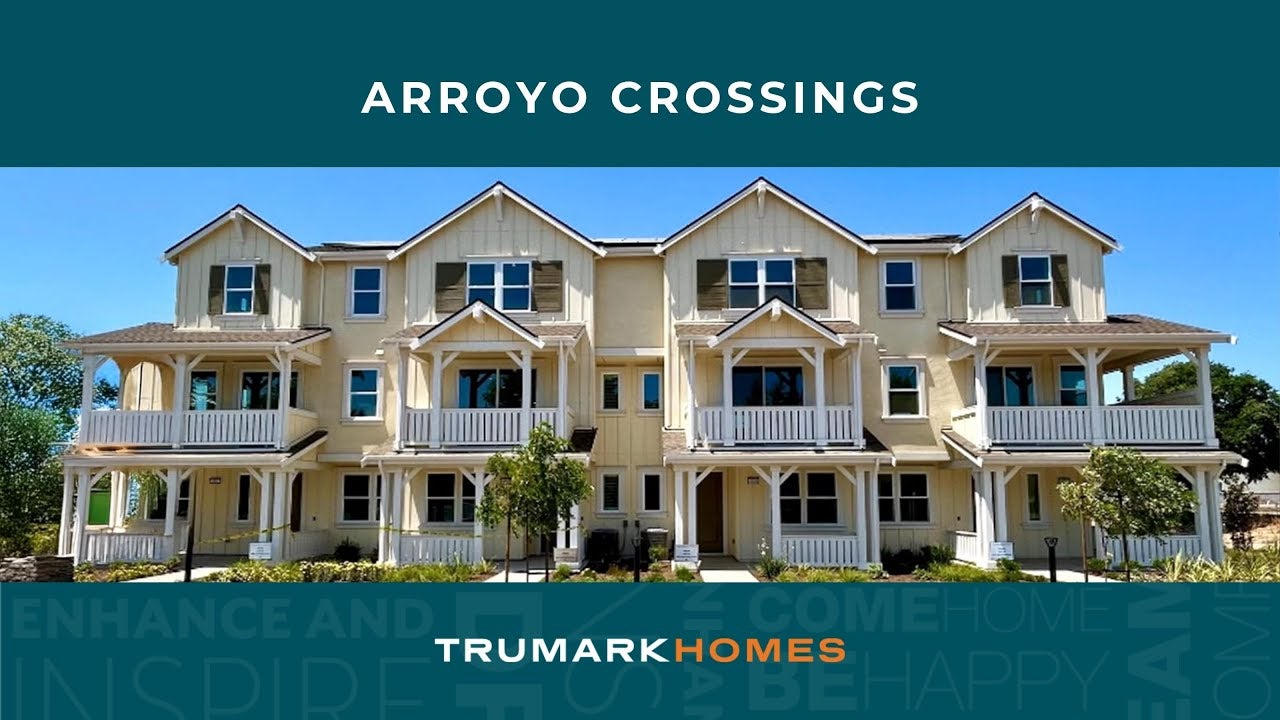 Arroyo Crossings by Trumark Homes in Livermore, CA I Community Overview Video