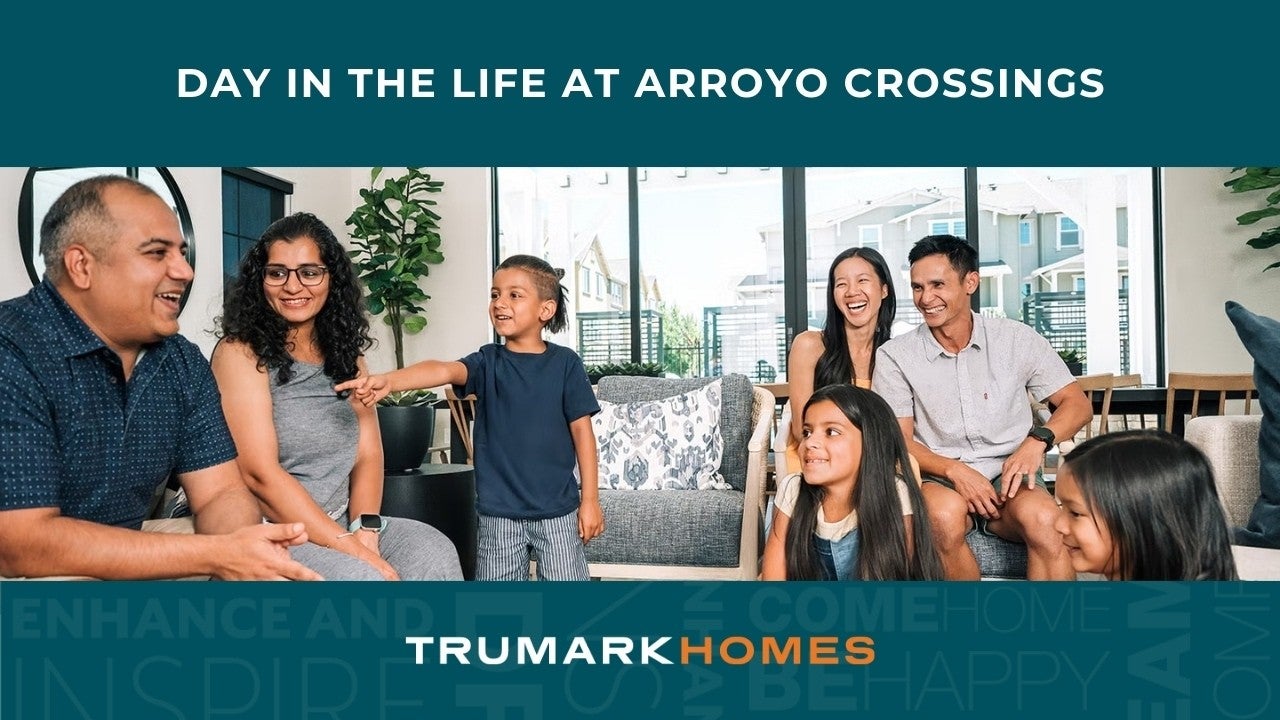 Arroyo Crossings by Trumark Homes in Livermore, CA I Day in the Life at Arroyo Crossings Video