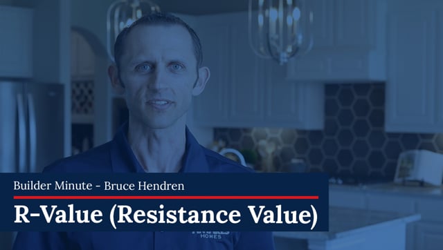 Builder Minute - R-Value (Resistance Value)